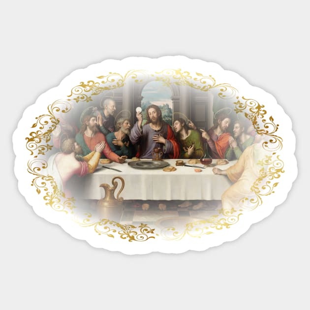 The Last Supper Eucharist Communion Holy Mass Jesus Passion of Christ Gethsemane Agony in the Garden Crucifix Catholic Dinning Restaurant Cook Juan de Juanes Sticker by hispanicworld